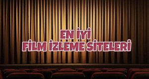 En İyi Film İzleme Siteleri en iyi film izleme siteleri
