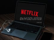 En İyi Netflix Dizi Tavsiyeleri netflix dizi önerileri